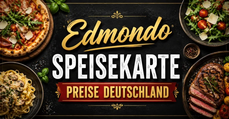 Edmondo Speisekarte Preise Deutschland